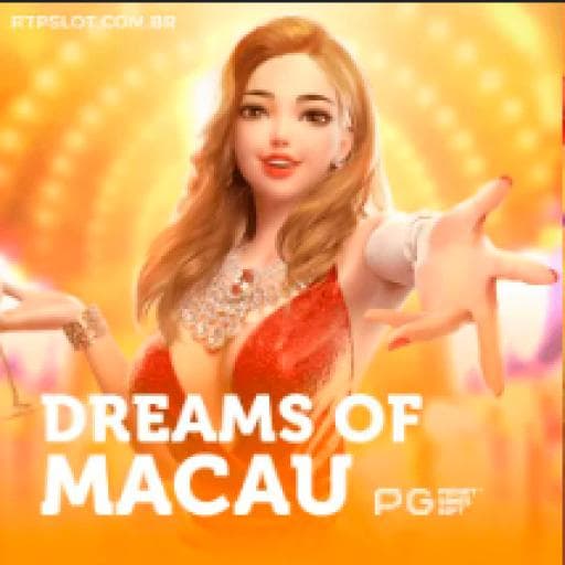 Dreams of Macau